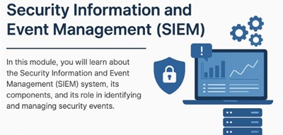 Effective SIEM Management and Best Practices Free Course